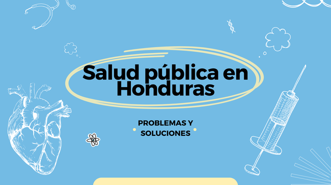 Avances en Salud Pública en Honduras: Desafíos Superados y Camino a Seguir