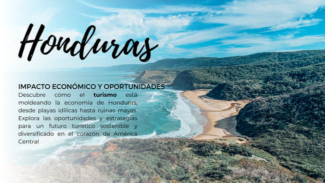Explorando Honduras: Impacto Económico y Futuro del Turismo
